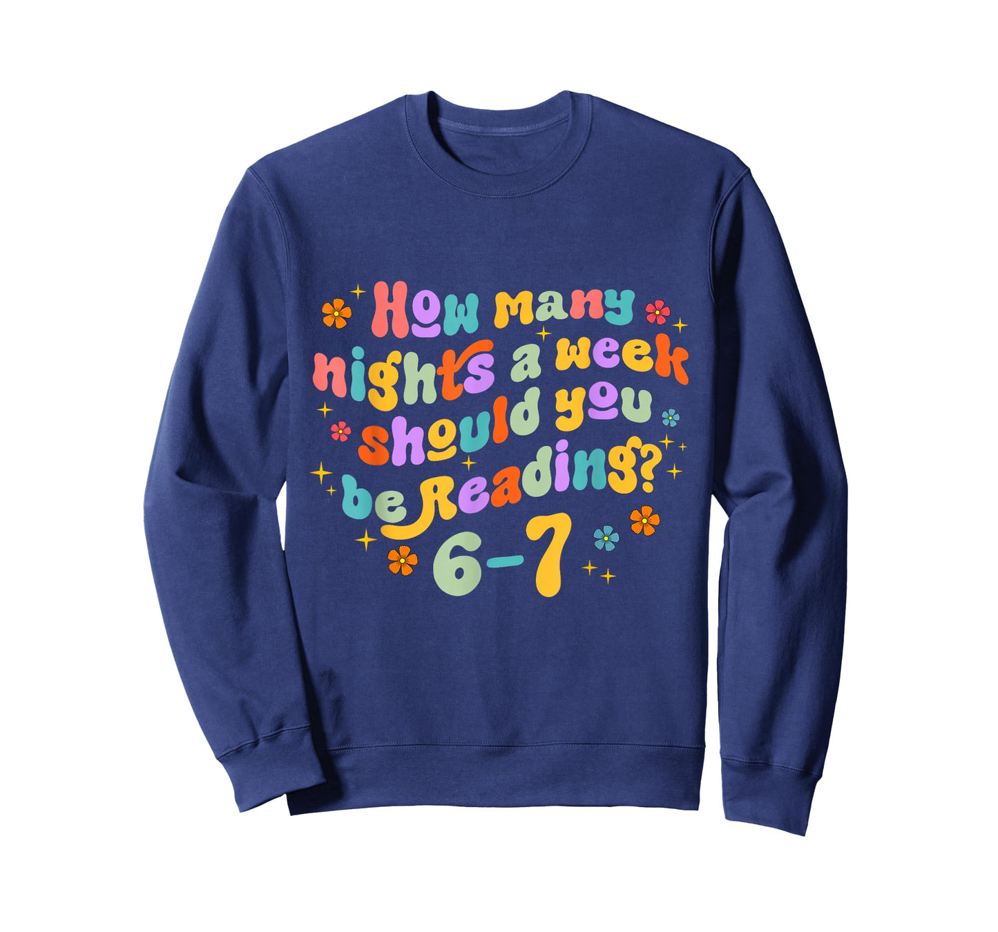 How Many Nights Reading 67 Funny Meme Six Seven Teacher 6 7 T-Shirt
