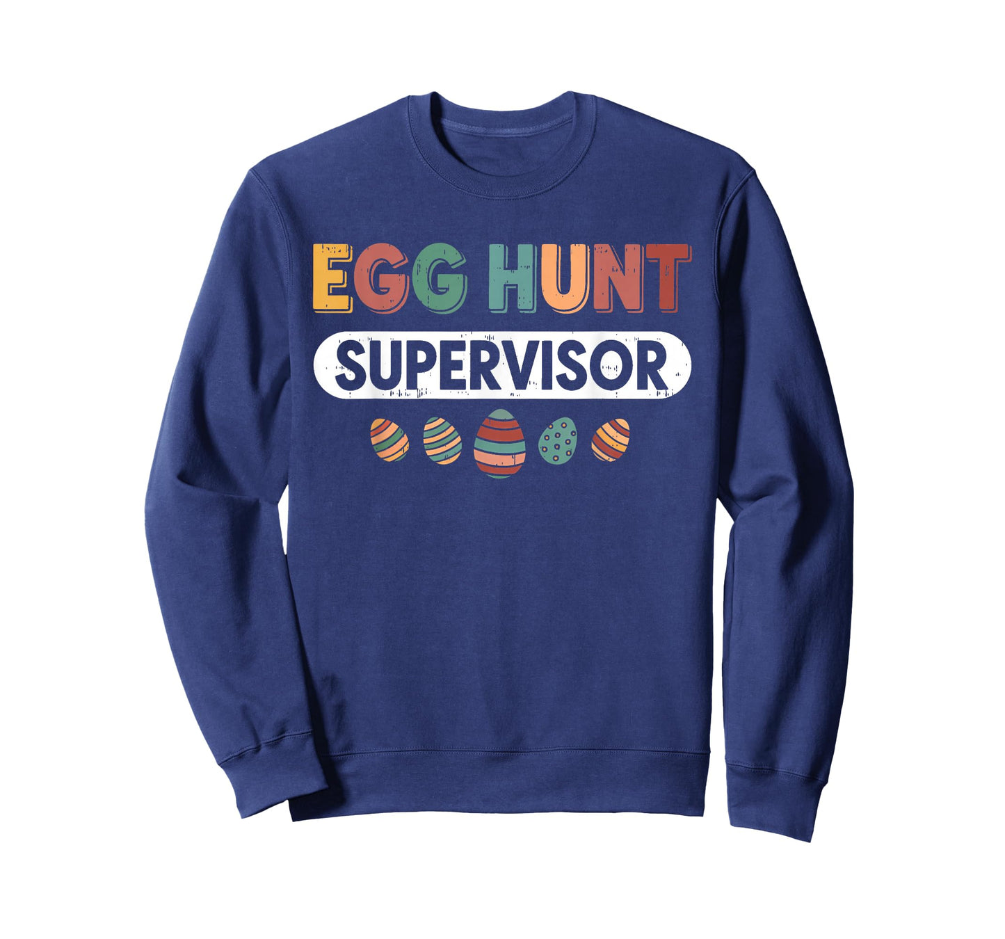 Men Women Easter Egg Hunt Supervisor Hunting Easter Mom Dad T-Shirt