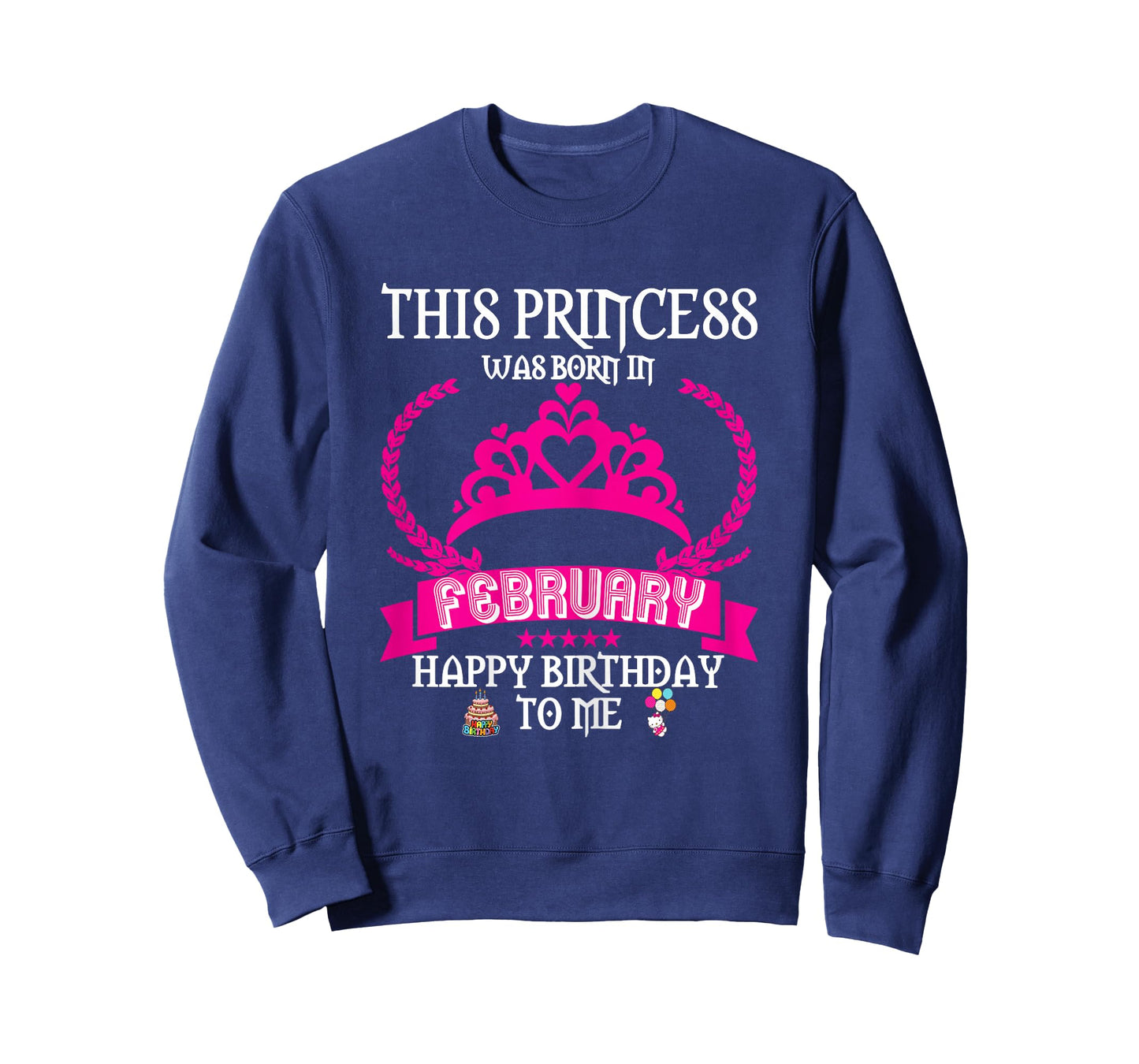 This Princess was Born in February Funny Feb Birthday Queen T-Shirt