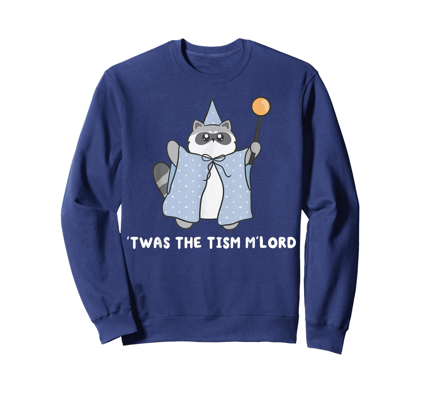 Autism Awareness TWAS The Tism M Lord Funny Meme Raccoon T-Shirt