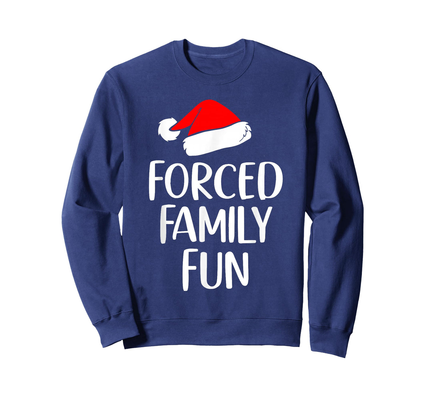 Forced Family Fun Funny Christmas Holiday Santa Hat Humor T-Shirt