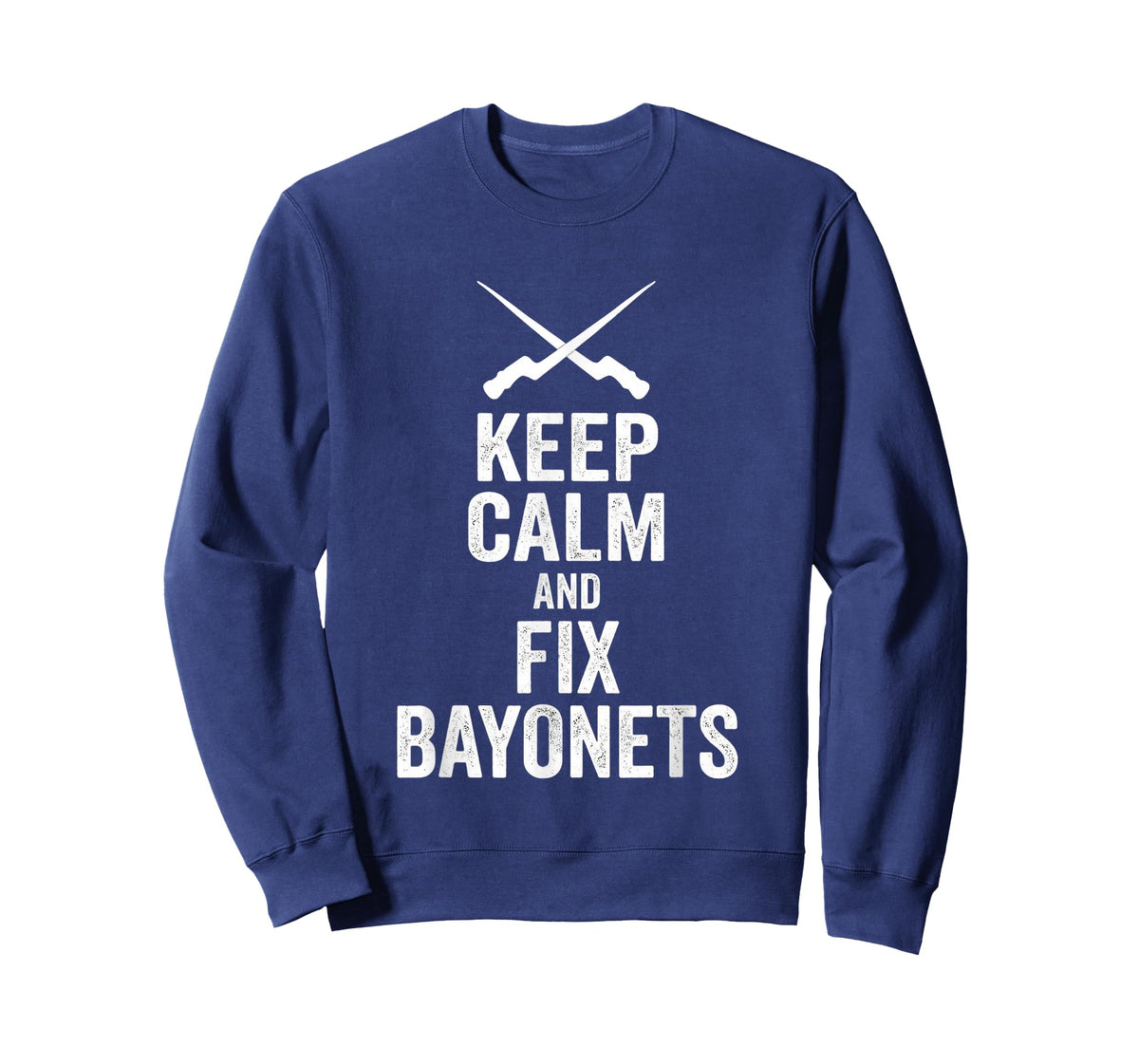Keep Calm and Fix Bayonets T-Shirt