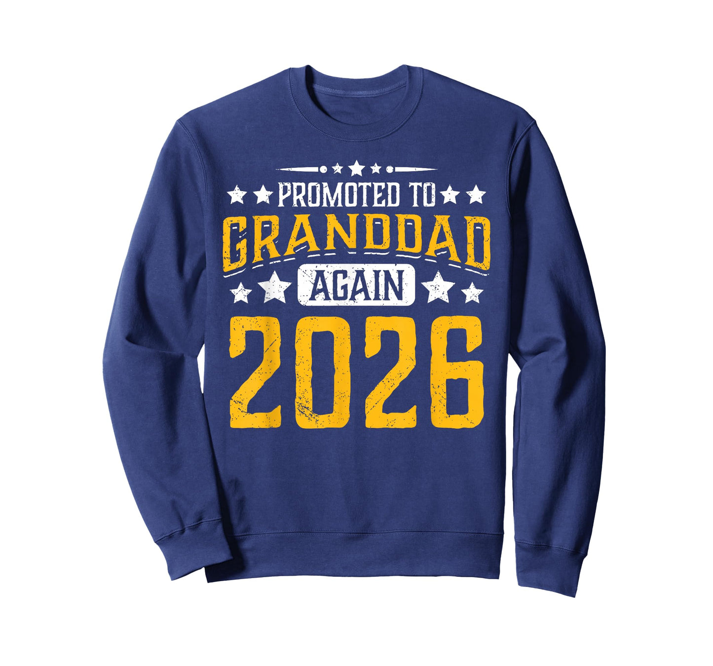 Promoted to Granddad Again 2026 Proud Grandpa 26 Announce T-Shirt