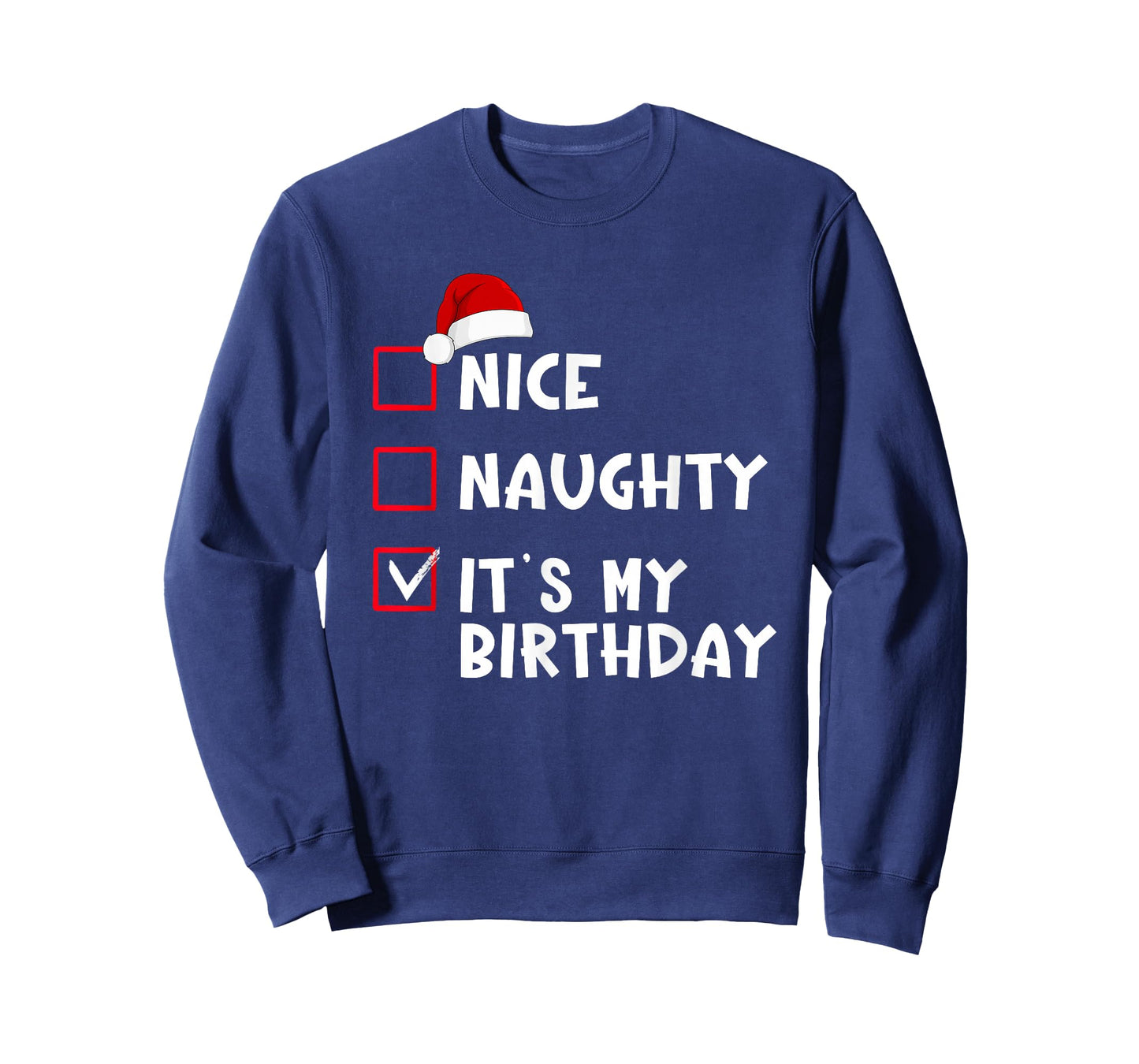 Nice Naughty It’s My Birthday Funny Christmas List T-Shirt