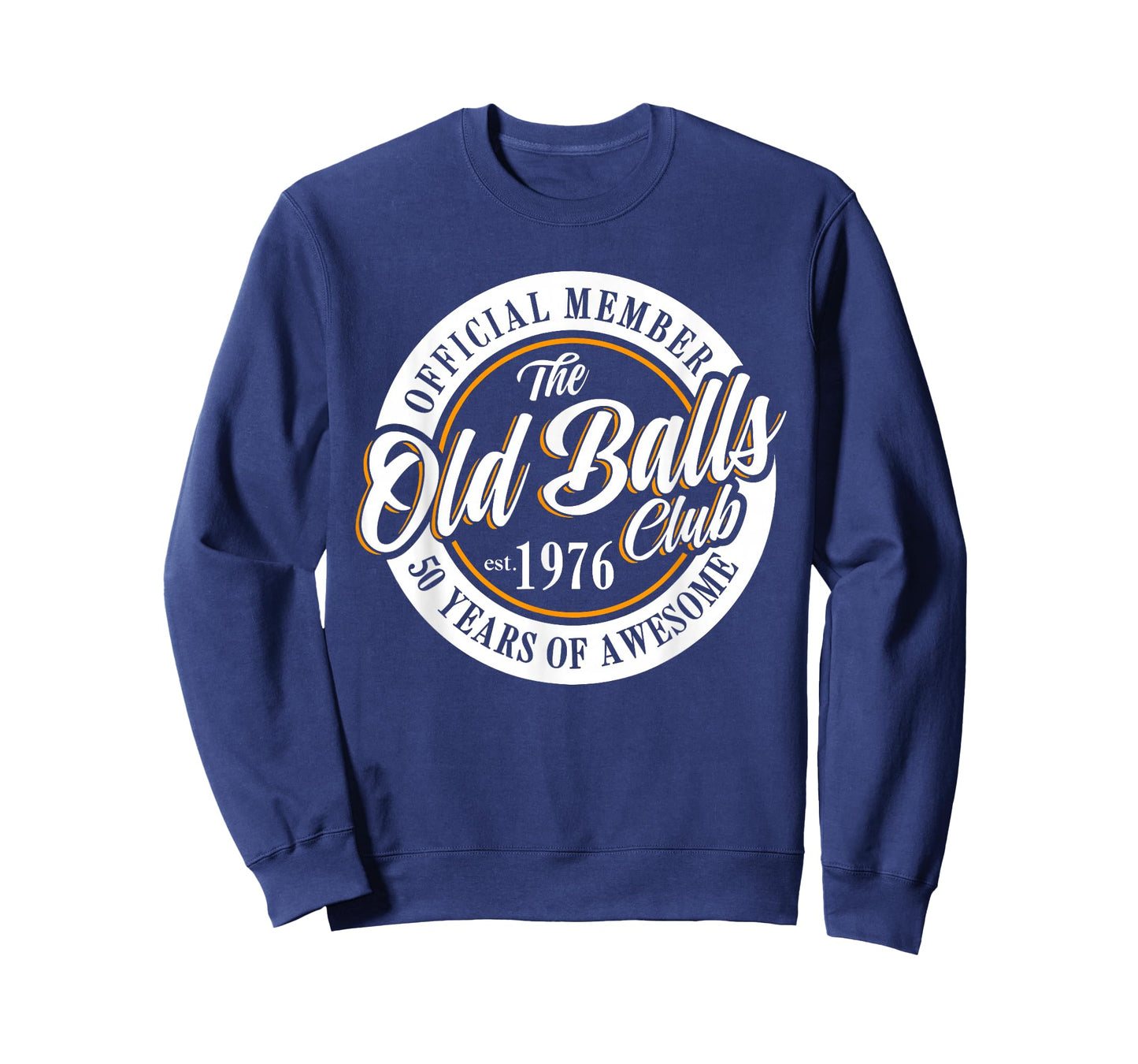 Official Member The Old Balls Club Est 1976, 50th Birthday T-Shirt