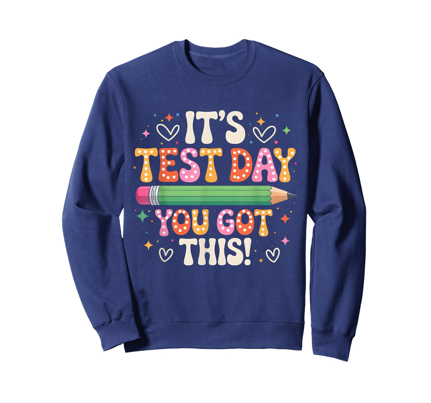Groovy Testing Day Its Test Day You Got This Teacher Student T-Shirt