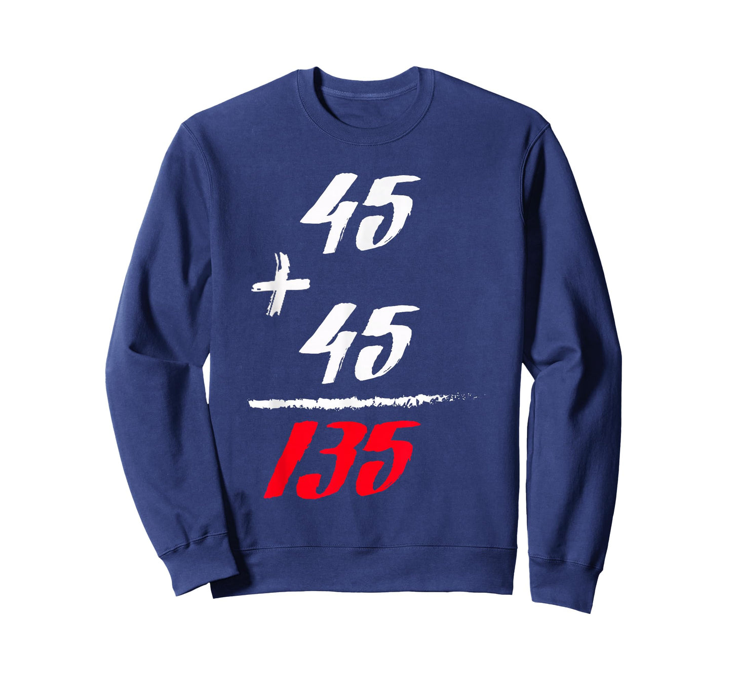 45+45=135, Funny Weight Lifting Fitness Squat Bench Gym Math T-Shirt