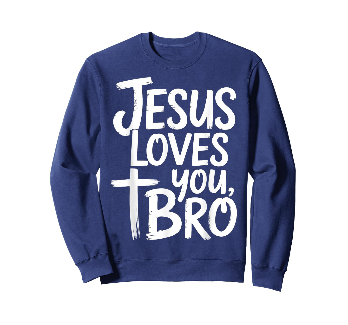 Jesus Loves You Bro Christian Religious T-Shirt