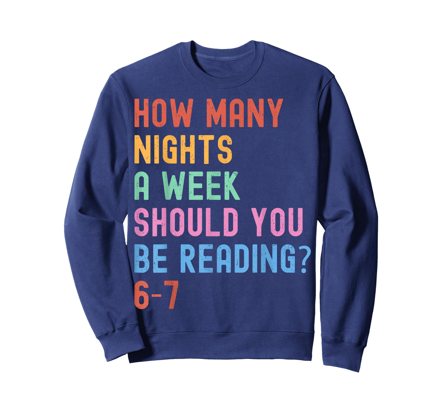 How Many Nights A Week Should You Be Reading 67 Meme Teacher T-Shirt