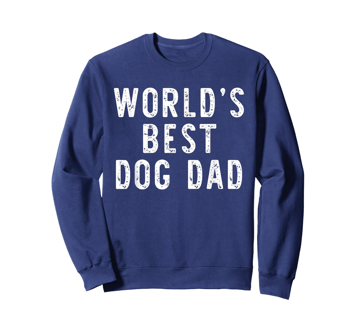 World's Best Dog Dad Funny Family T-Shirt