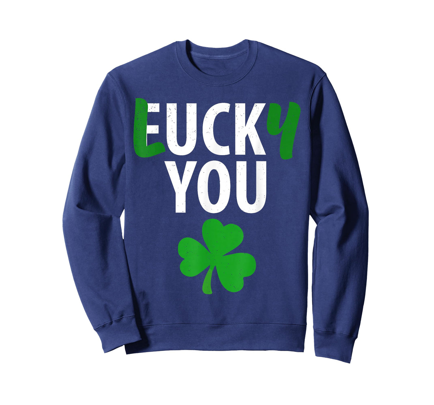 St Patricks Day Lucky You Shamrock St Paddys Day Irish T-Shirt
