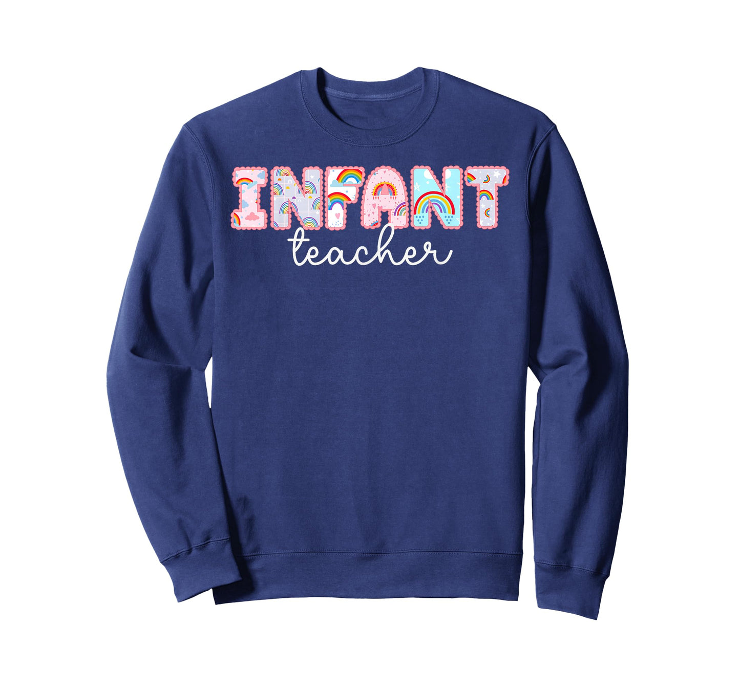 Infant Teacher Infant Teaching Best Infant Teacher T-Shirt