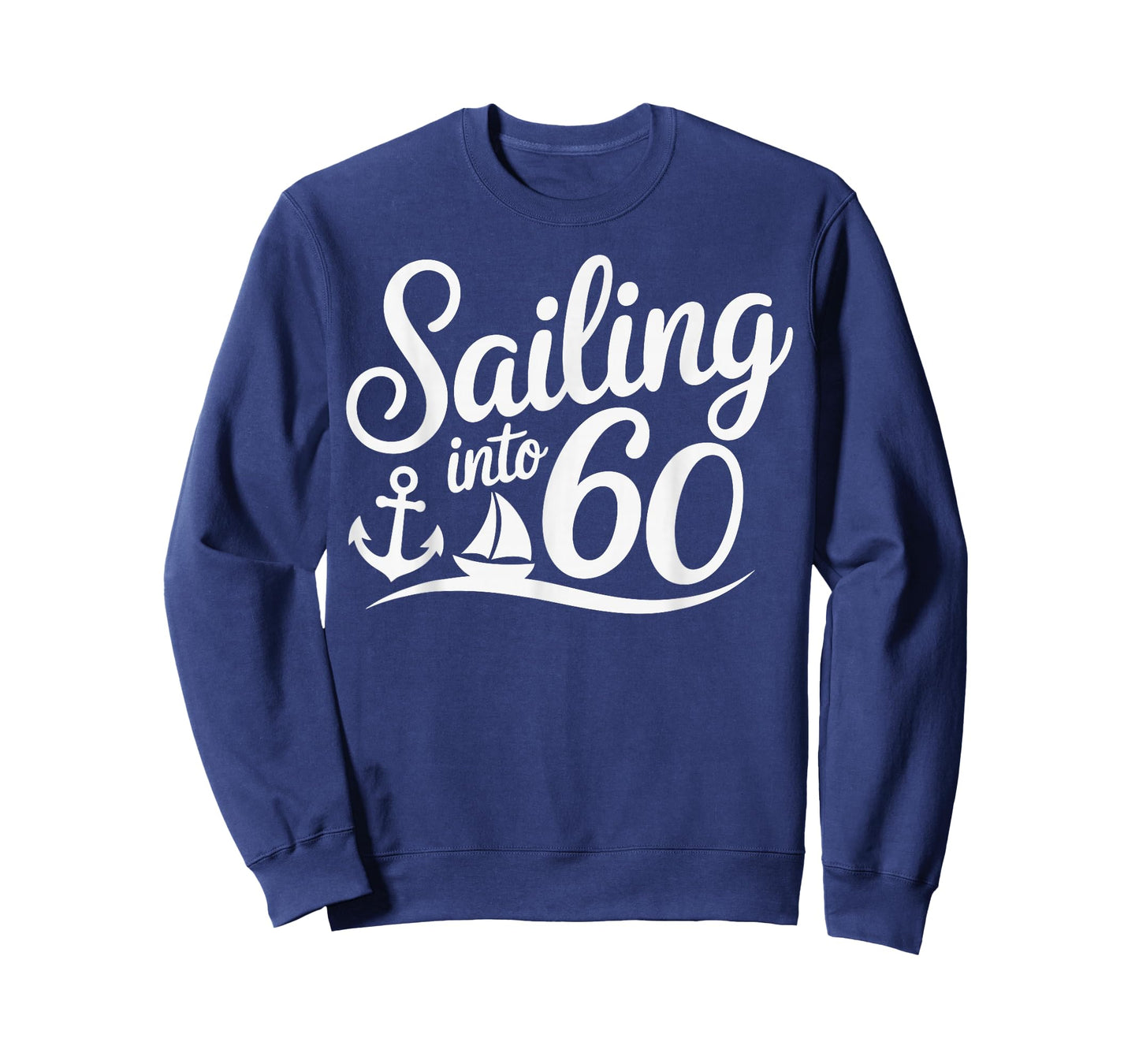 Sailing Into 60 Nautical Birthday Cruise 60th Years hbd T-Shirt