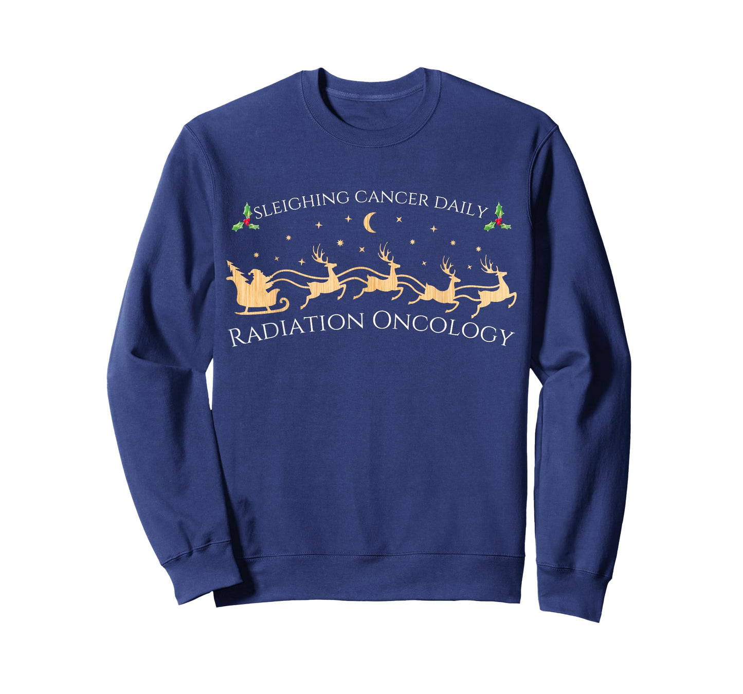 Sleighing Cancer Daily Radiation Oncology Christmas Therapy T-Shirt
