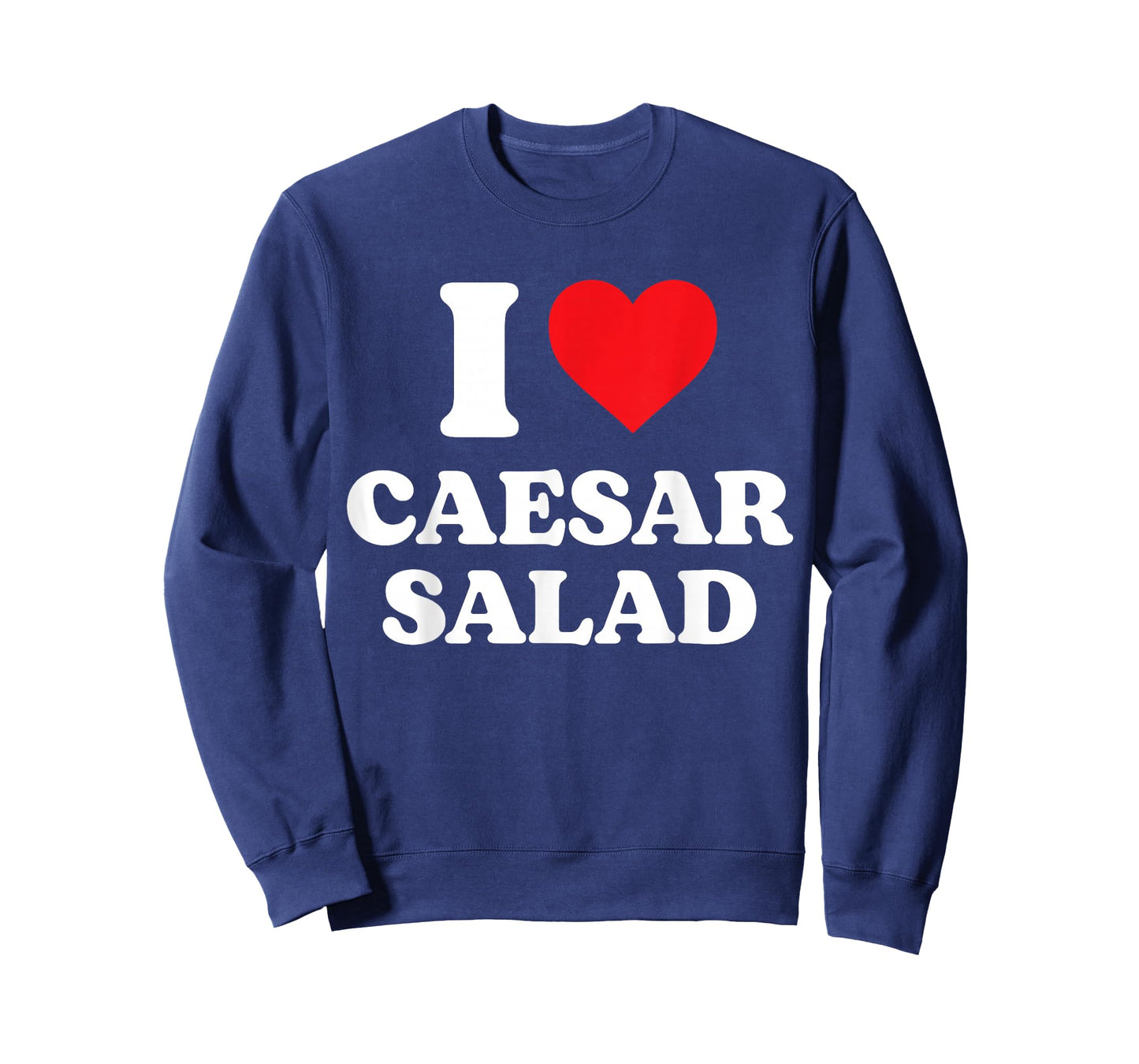 I Heart Caesar Salad Lover T-Shirt