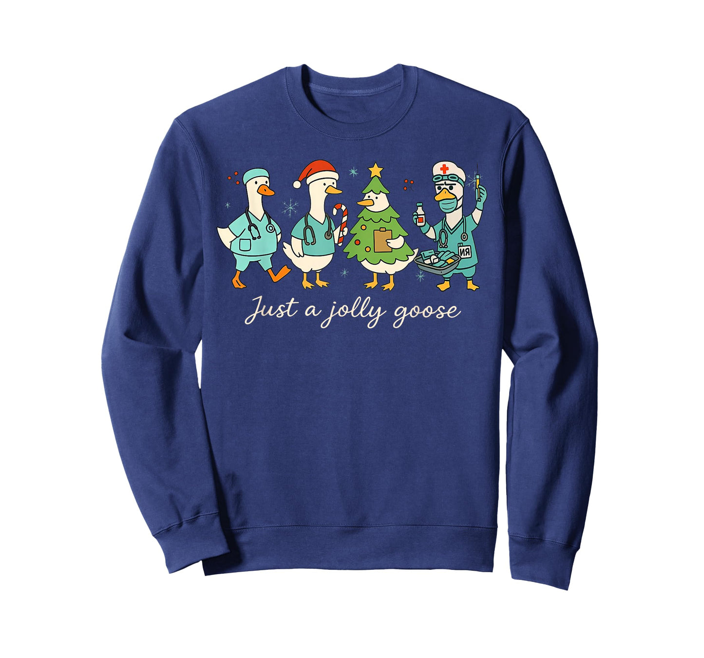 Just A Jolly Goose Nurse Medical Staff Christmas Holiday T-Shirt