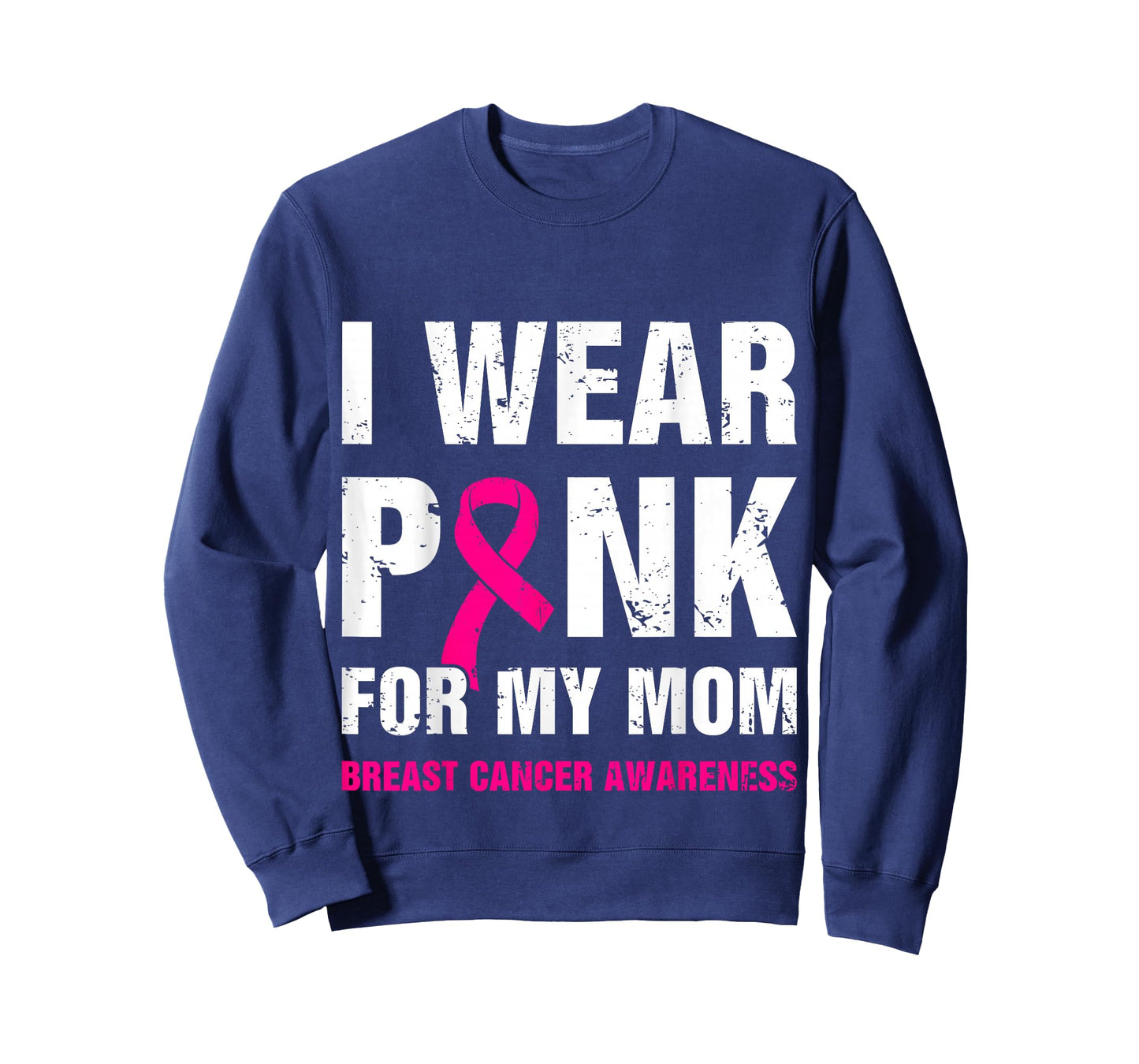 I Wear Pink for My Mom Breast Cancer Awareness T-Shirt