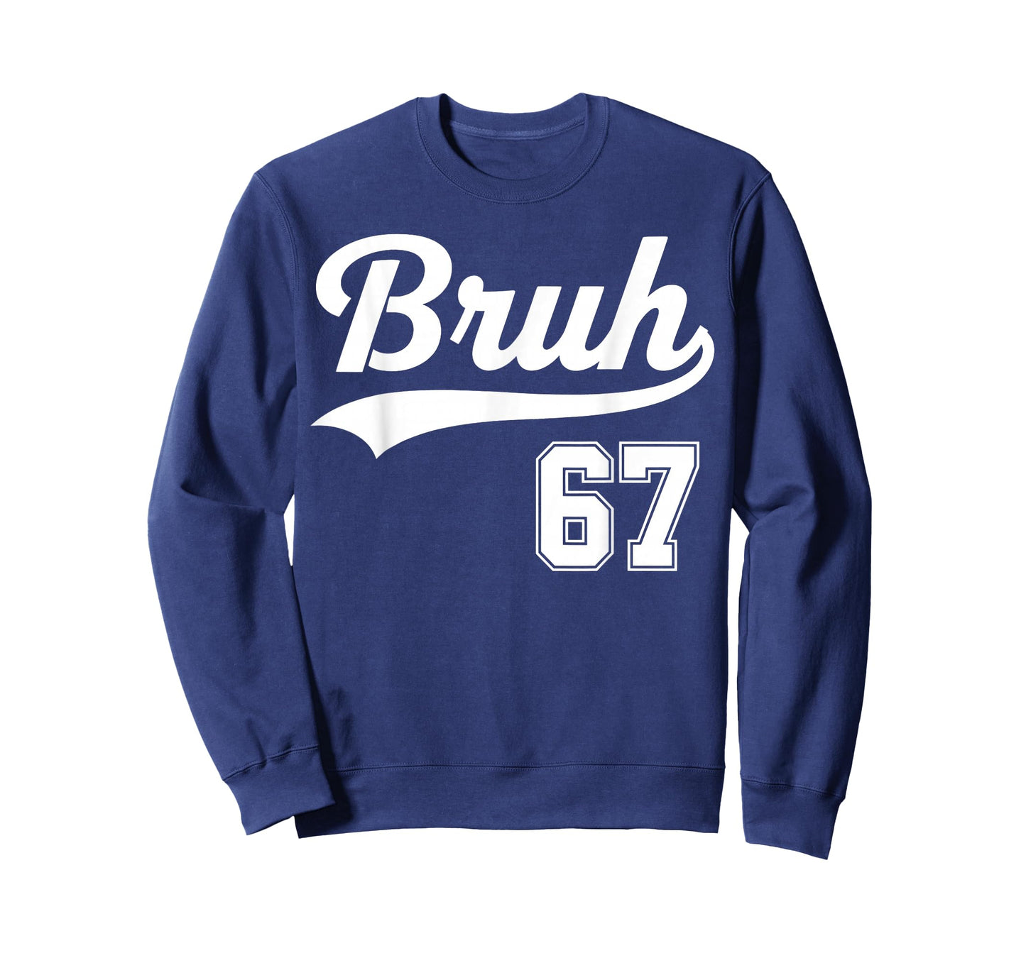 Funny 67 six Seven Bruh Meme Baseball Style T-Shirt