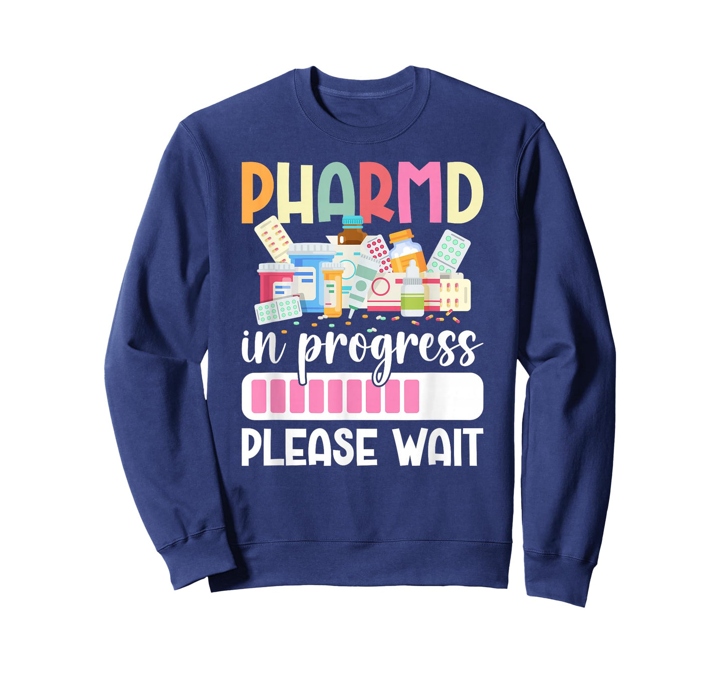 Future PharmD in Progress Doctor of Pharmacy to Be T-Shirt