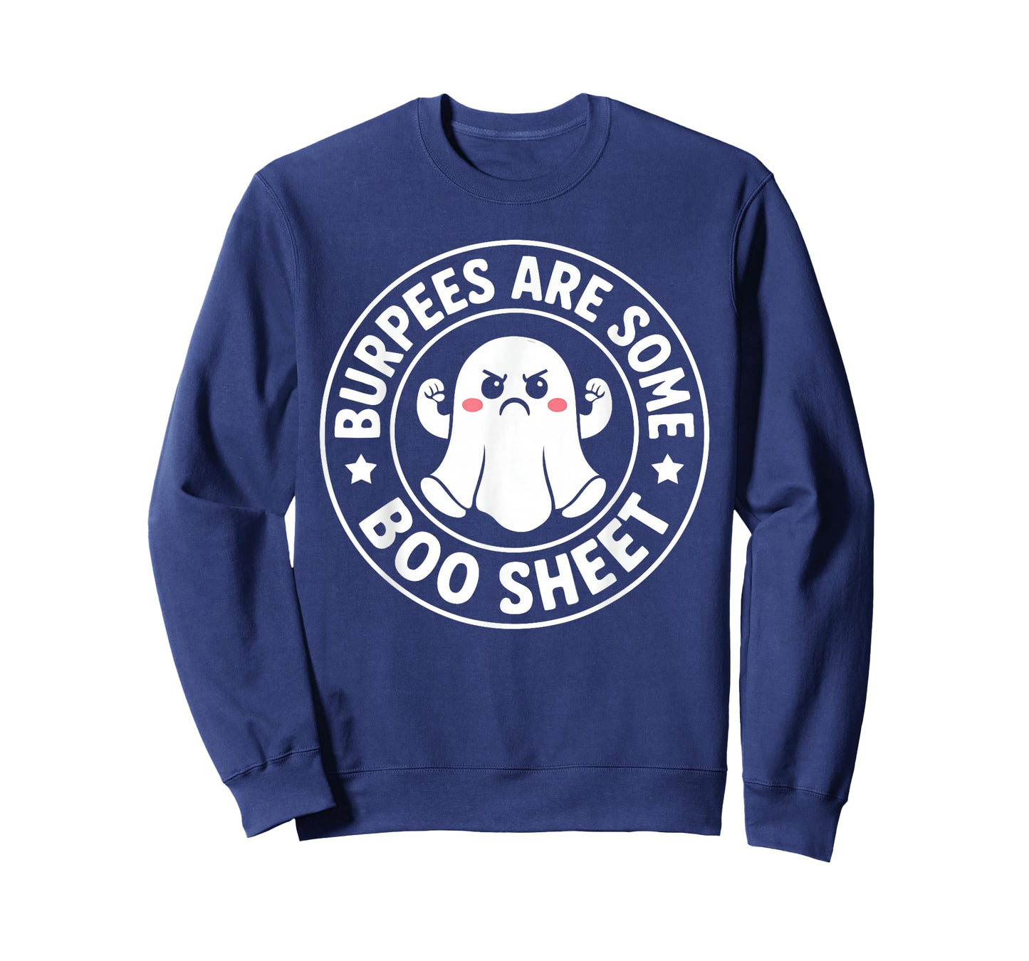Burpees are Some Boo Sheet Spooky Halloween Ghost Fitness T-Shirt