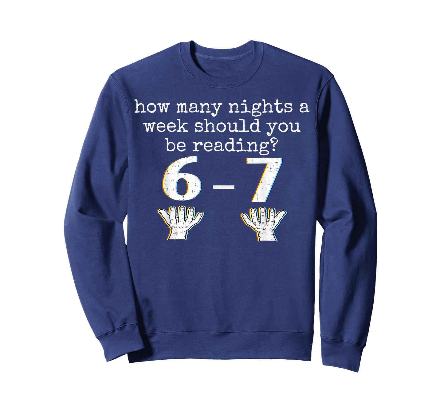 How Many Night a Week Should You be Reading 6 7 Meme Teacher T-Shirt