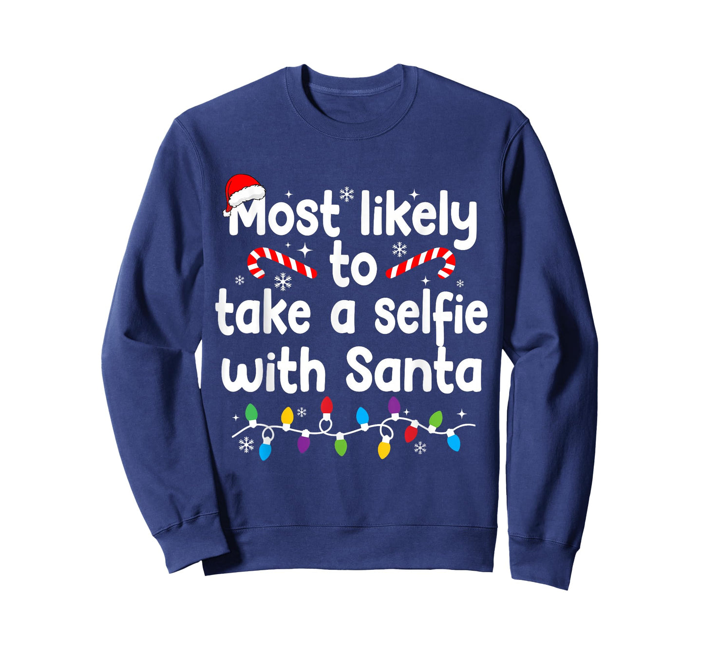 Most Likely to Take A Selfie with Santa Christmas Pajamas T-Shirt