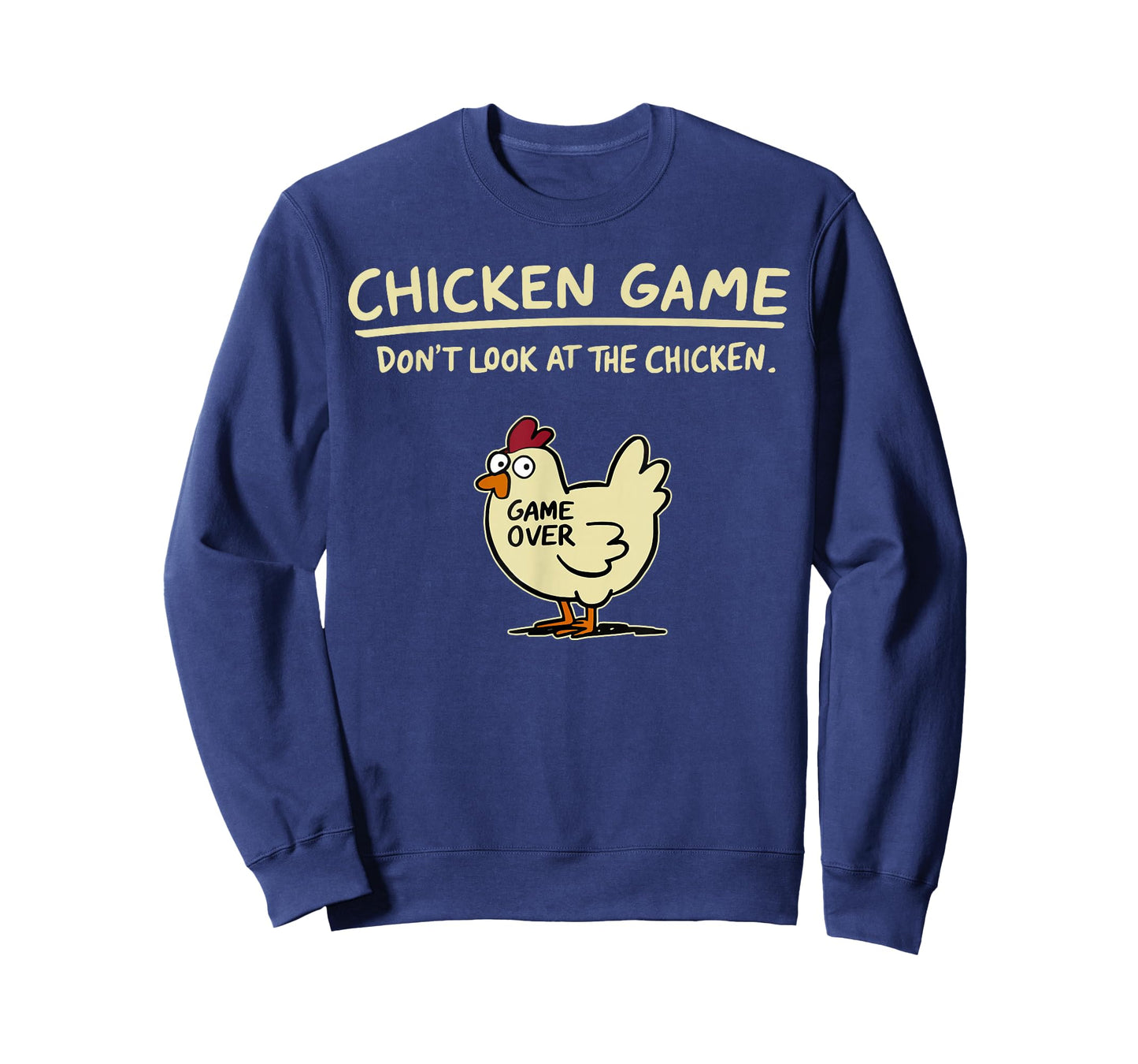 Chicken Game Don't Look at The Chicken Funny Chicken Meme T-Shirt