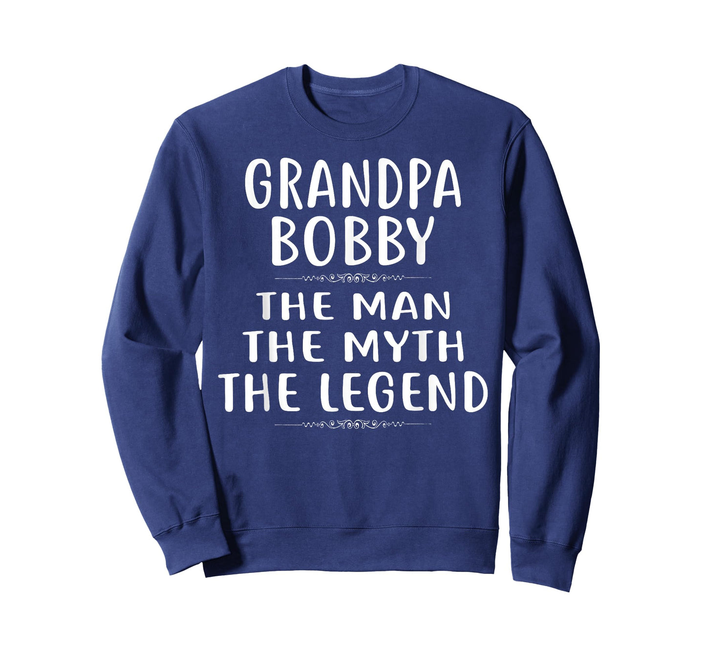 Grandpa Bobby The Man The Myth The Legend T-Shirt