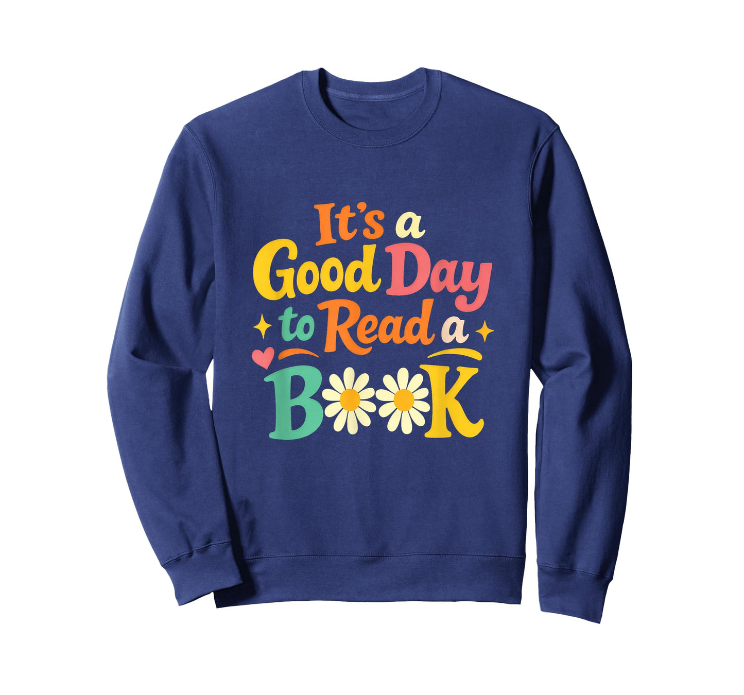 Cheerful Good Day to Read A Book Cozy Warm Bookworm T-Shirt