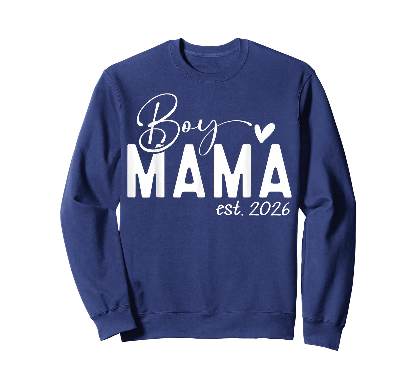 Boy Mama Est 2026 Boy Mom Pregnancy Announcement Mom of Boys T-Shirt