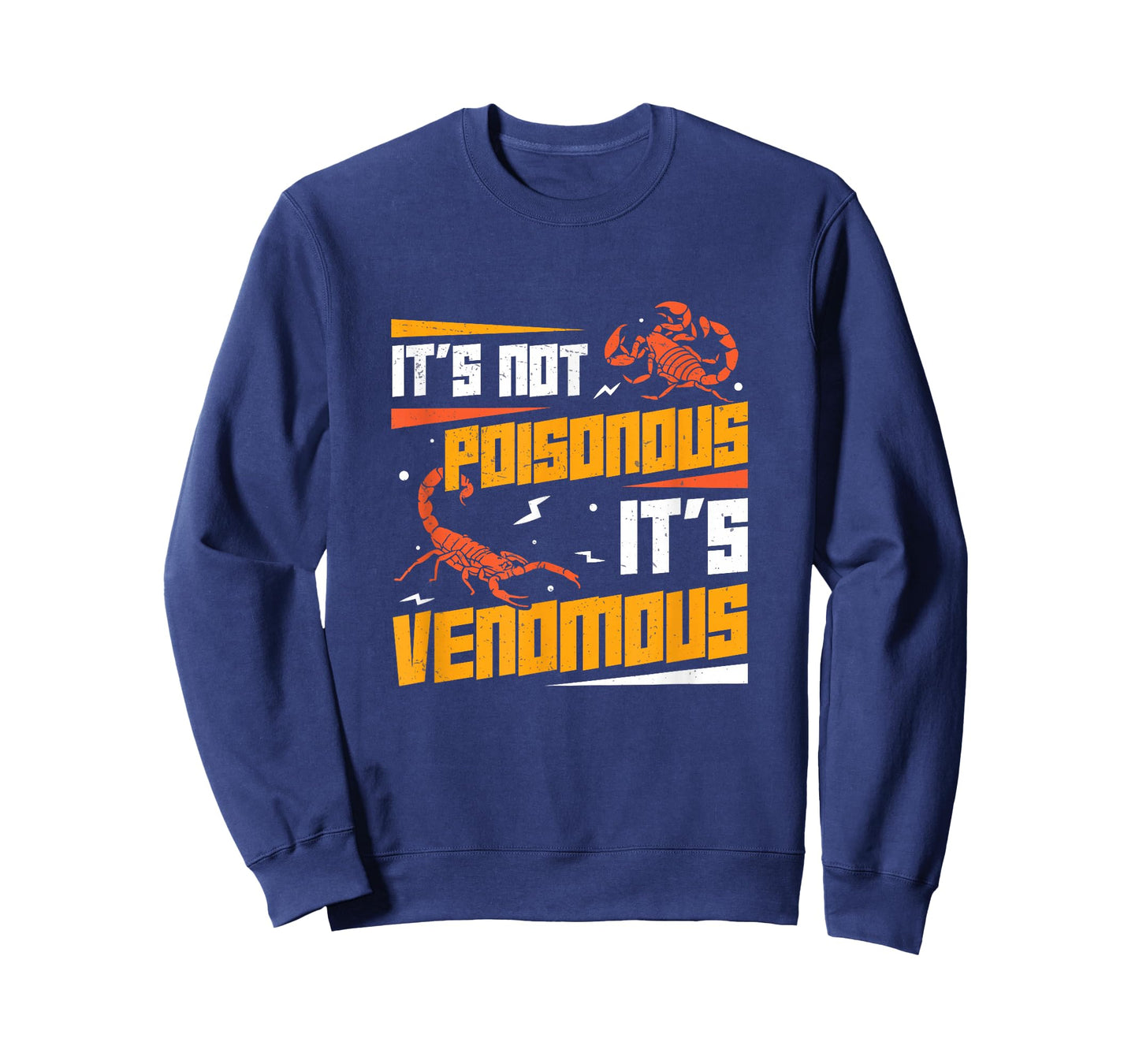It's Not Poisonous It's Venomous Funny Scorpion Pet Owners T-Shirt