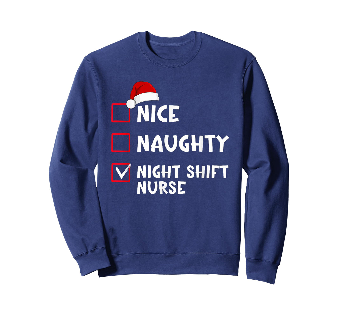 Nice Naughty Night Shift Nurse Funny Christmas List T-Shirt