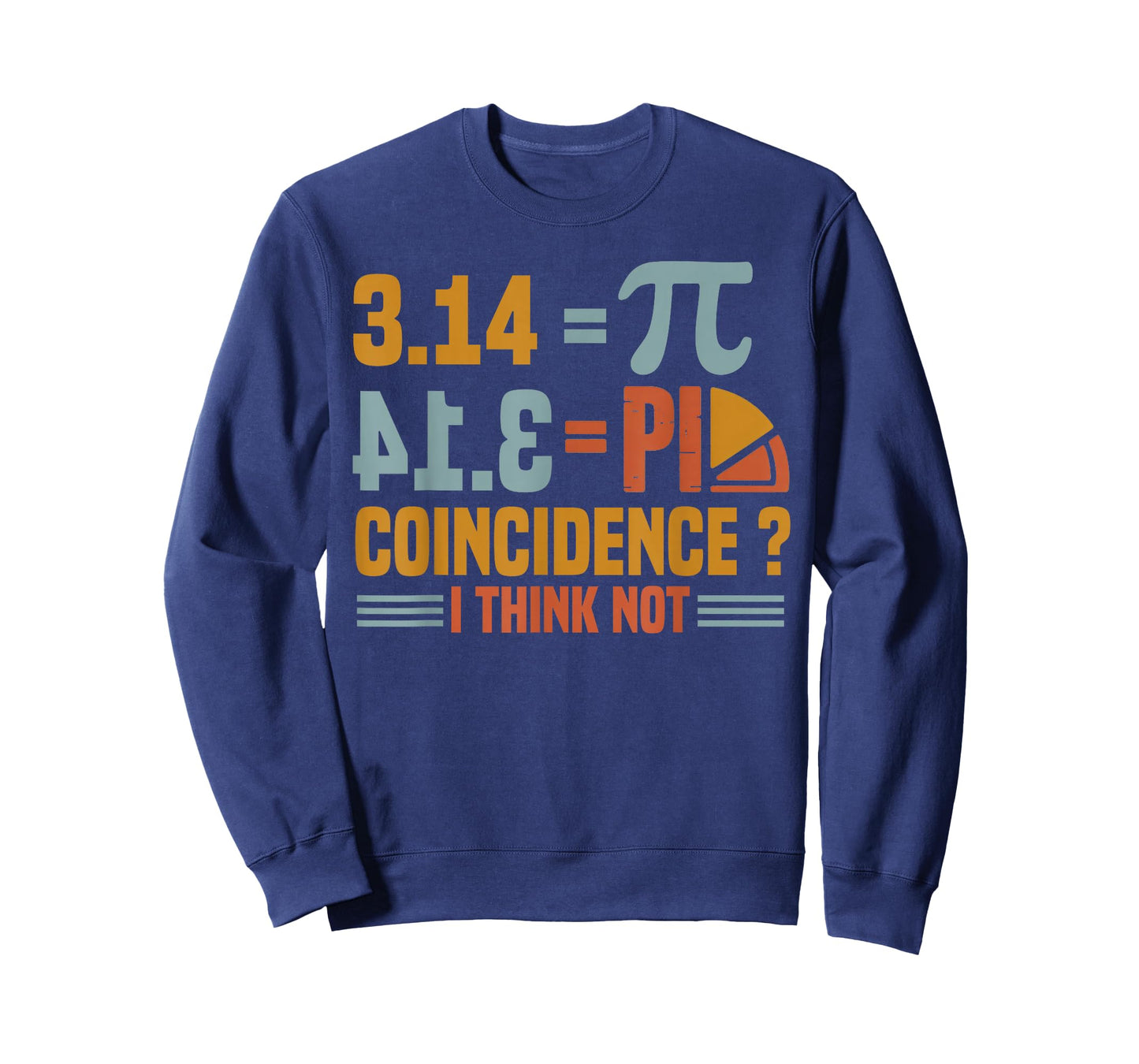 Pi 3 14 Pie Coincidence Teacher Math Science Pi Day Symbol T-Shirt