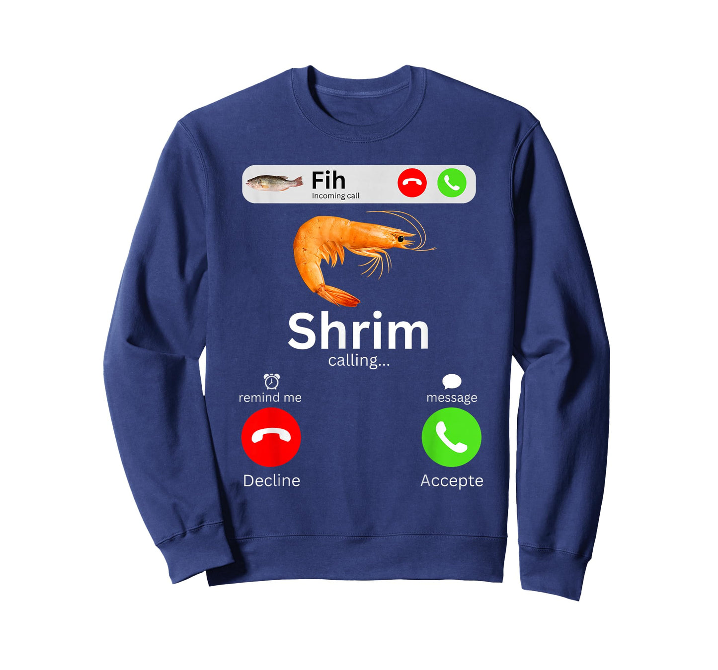 Funny Shrim is Calling Misspelled Shrimp Calling Meme T-Shirt