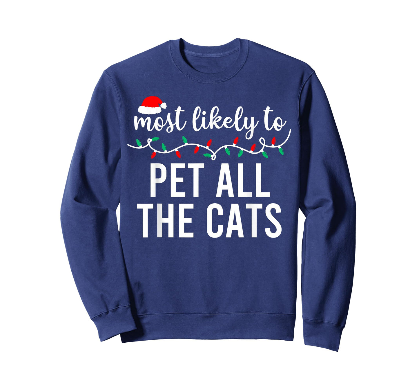 Most Likely to Christmas Shirt Matching Family Pajamas Funny T-Shirt