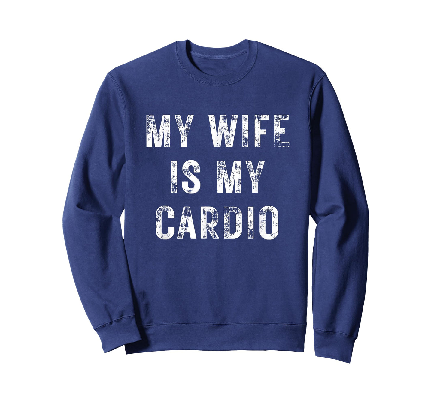 My Wife is My Cardio Funny Couples Gym Workout T-Shirt