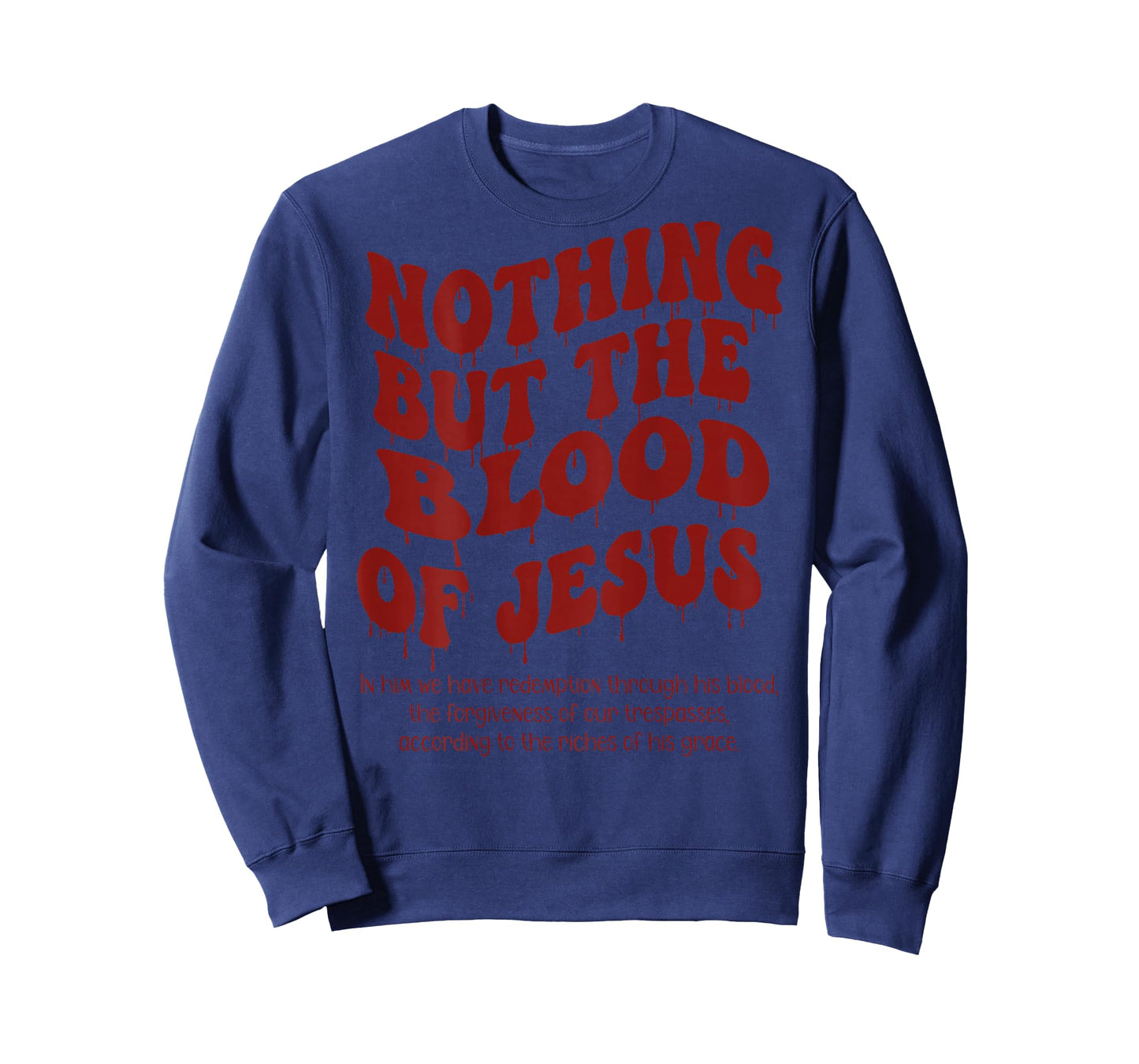 Nothing But The Blood of Jesus T-Shirt