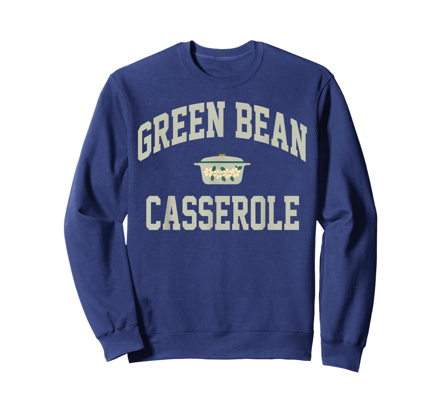 Green Bean Casserole Thanksgiving Cooking Funny T-Shirt