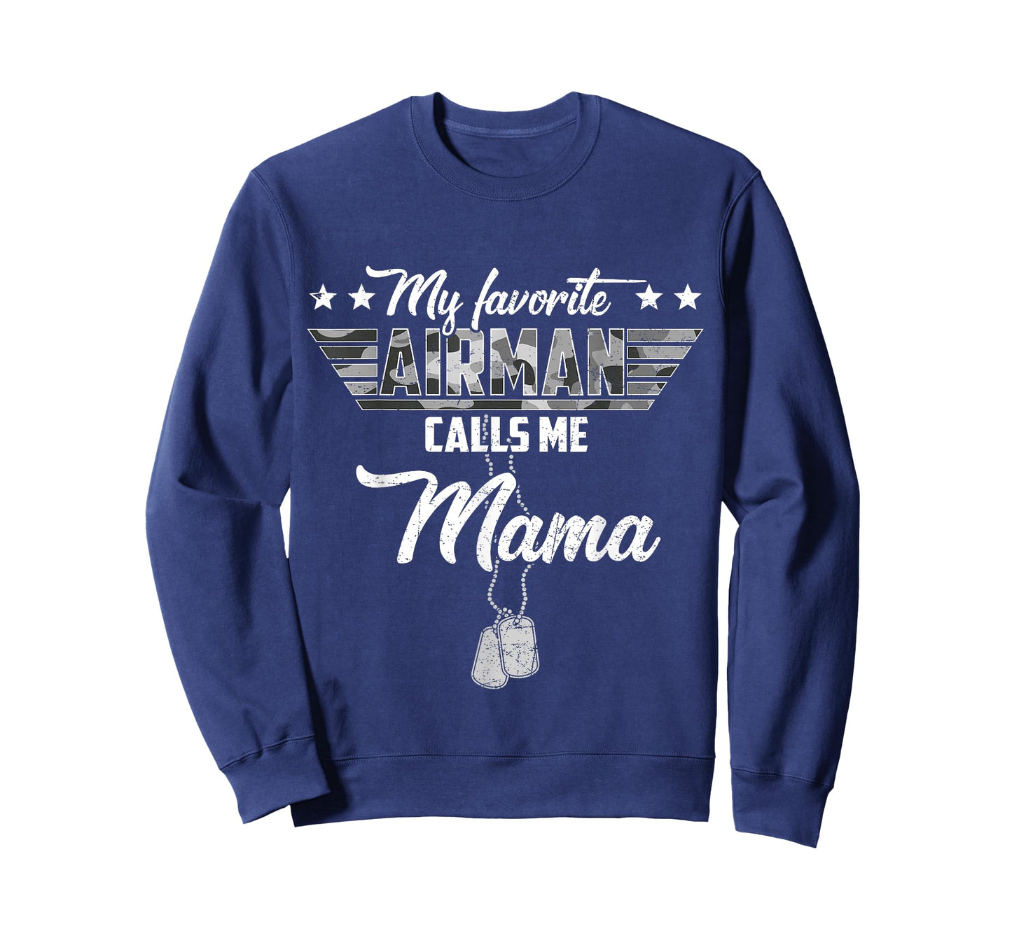 My Favorite Airman Calls Me Mama Camouflage US Air Force T-Shirt