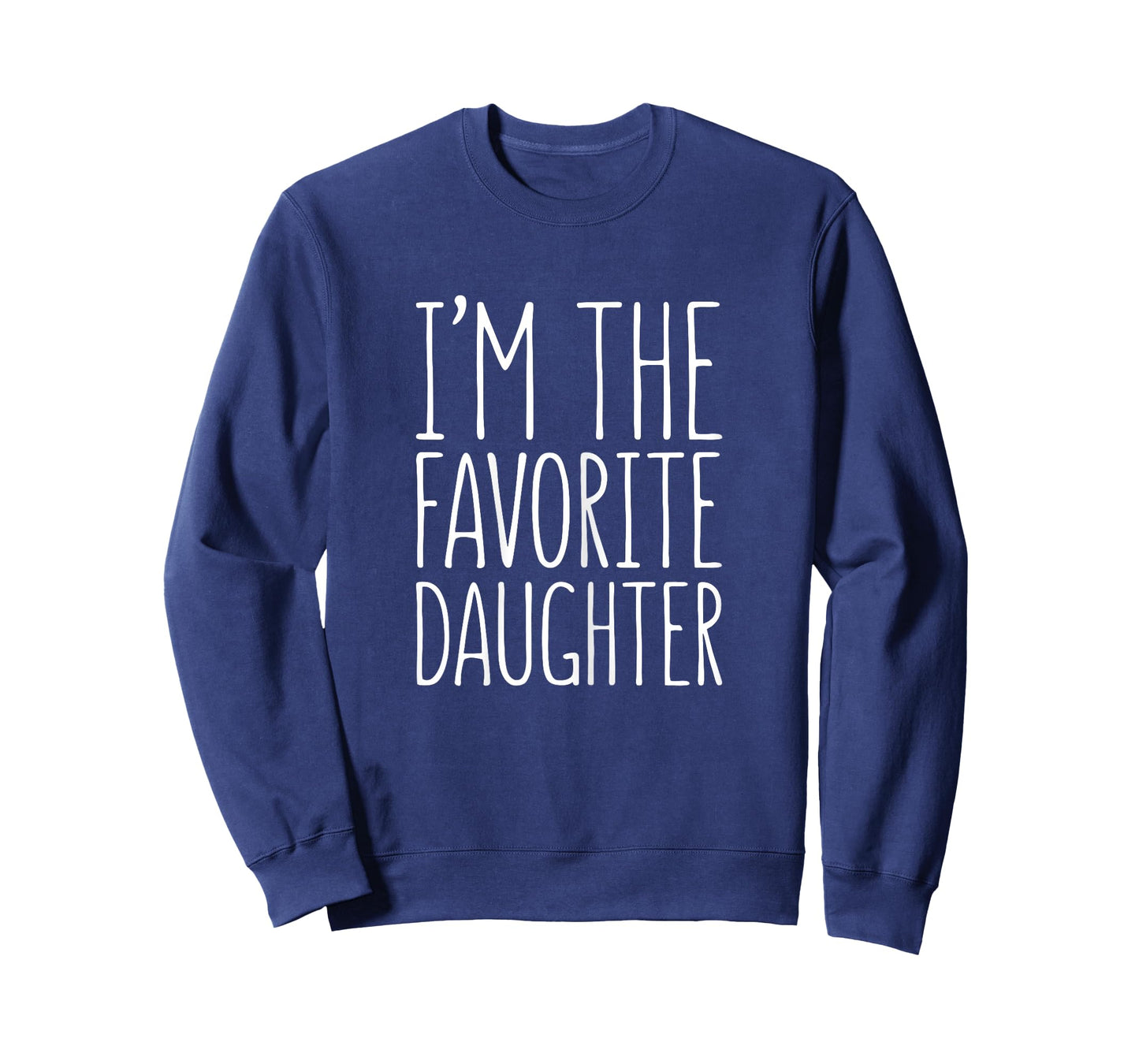 I'm The Favorite Daughter Shirt Women Girl Favorite Child T-Shirt