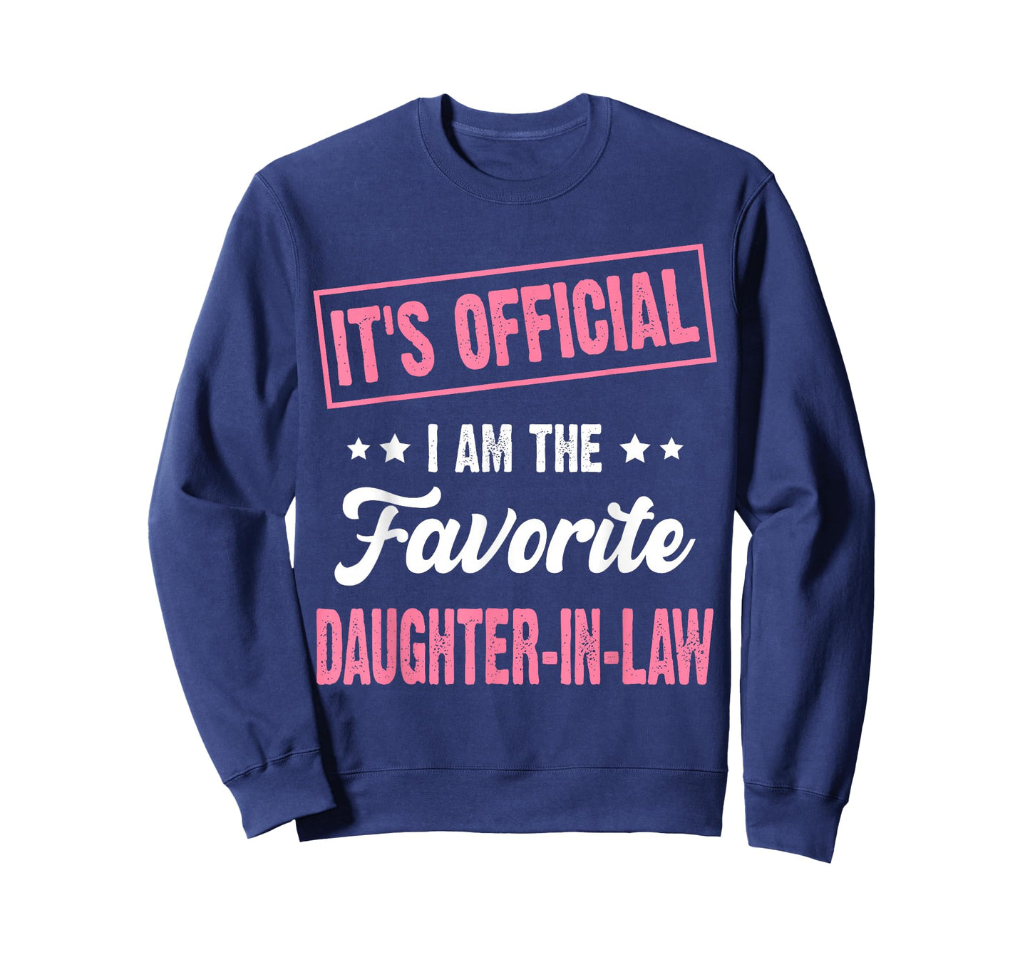 It's Official I'm The Favorite Daughter-in-Law Vintage T-Shirt