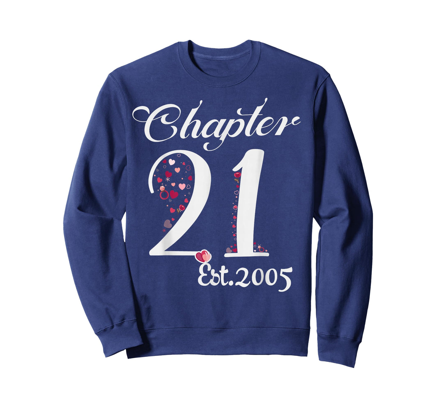 Chapter 21 EST 2005 Happy 21st Birthday Girl Gift for Her T-Shirt