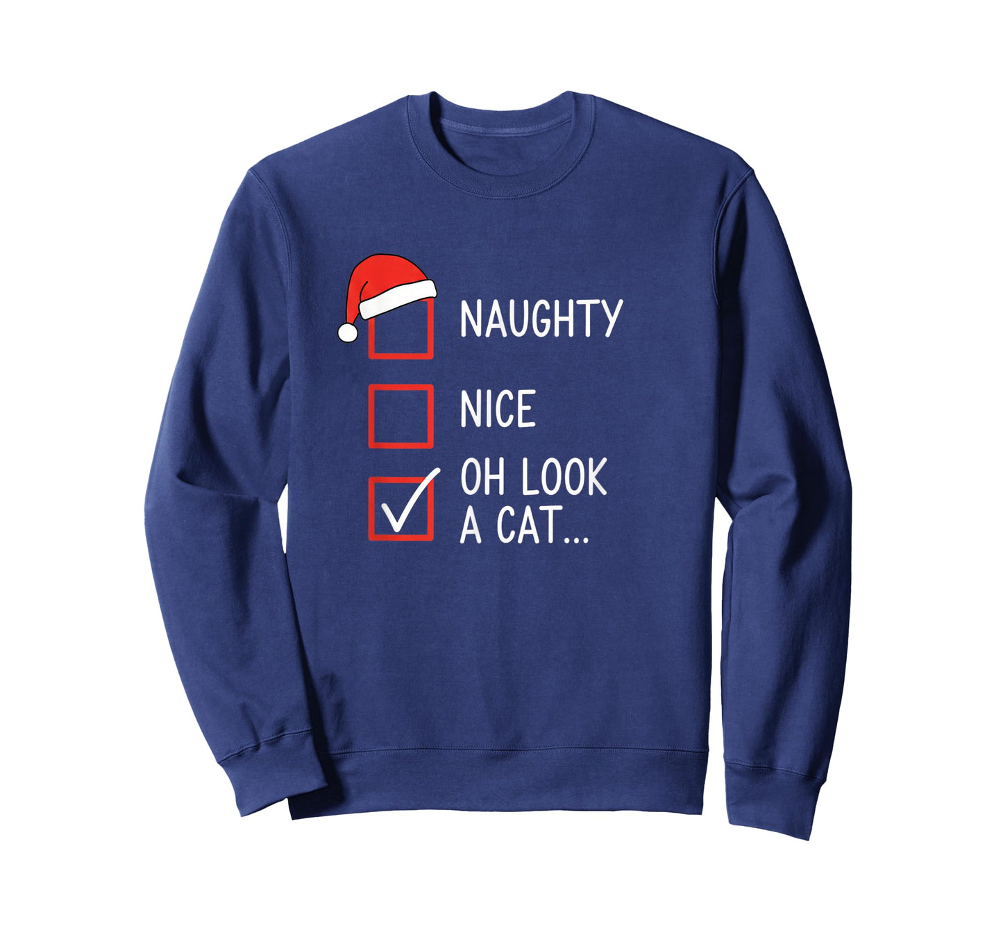 Christmas Naughty Nice Oh Look A Cat Checklist Santa Hat Fun T-Shirt