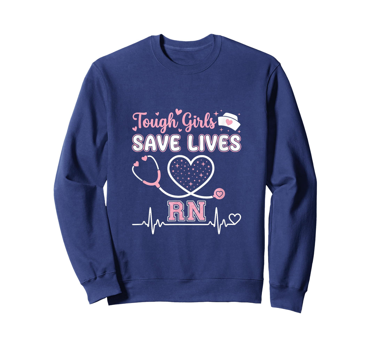 Tough Girls Save Lives RN Nurse Stethoscope T-Shirt