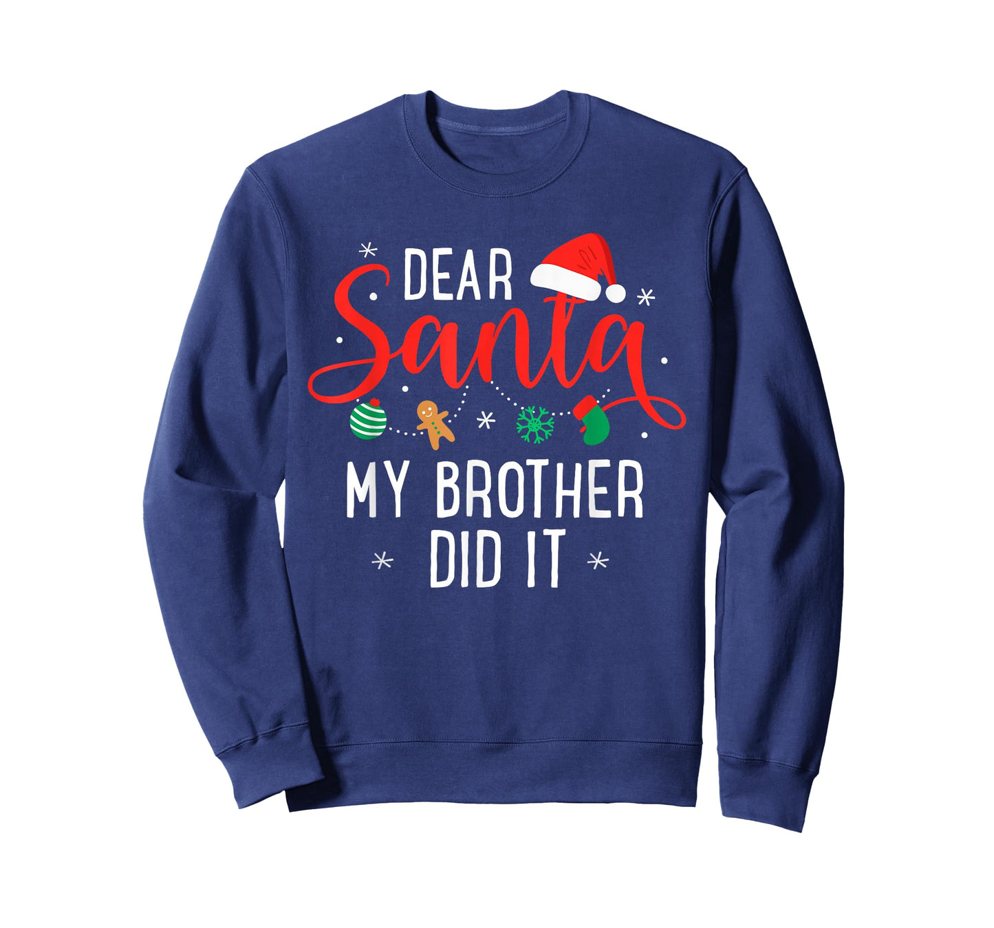 Dear Santa My Brother Did It Funny Christmas Boys Girls Kids T-Shirt