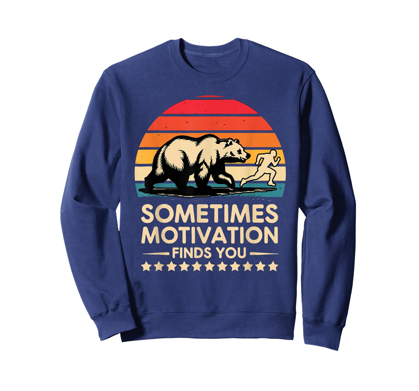 Sometimes Motivation Finds You Funny Running Motivational T-Shirt