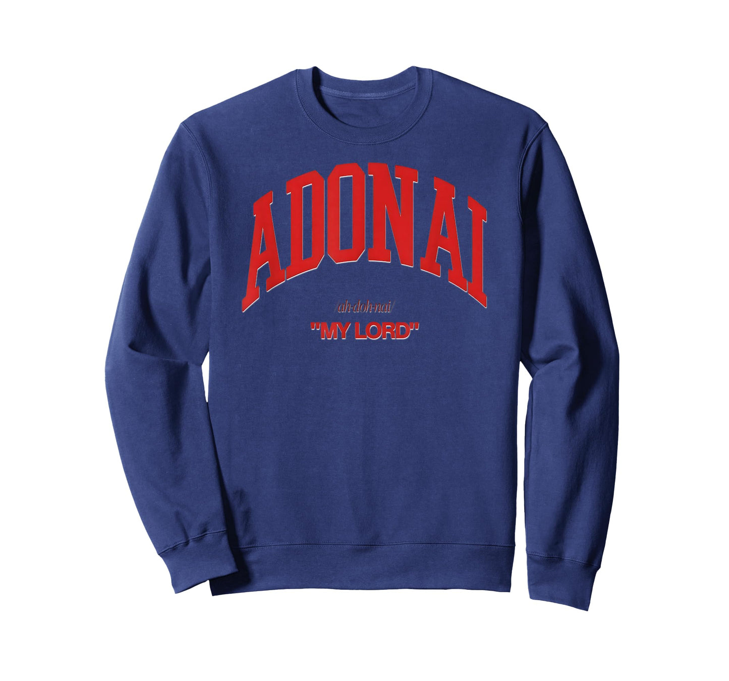 Adonai My Lord Hebrew Name Born Again Christian Faith Jesus T-Shirt