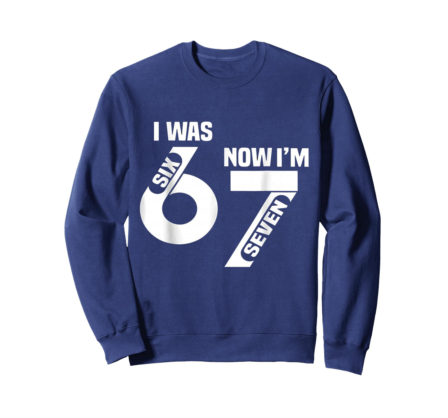 I was 6 Now I'm 7 Funny 7th Birthday Funny Six Seven Meme T-Shirt