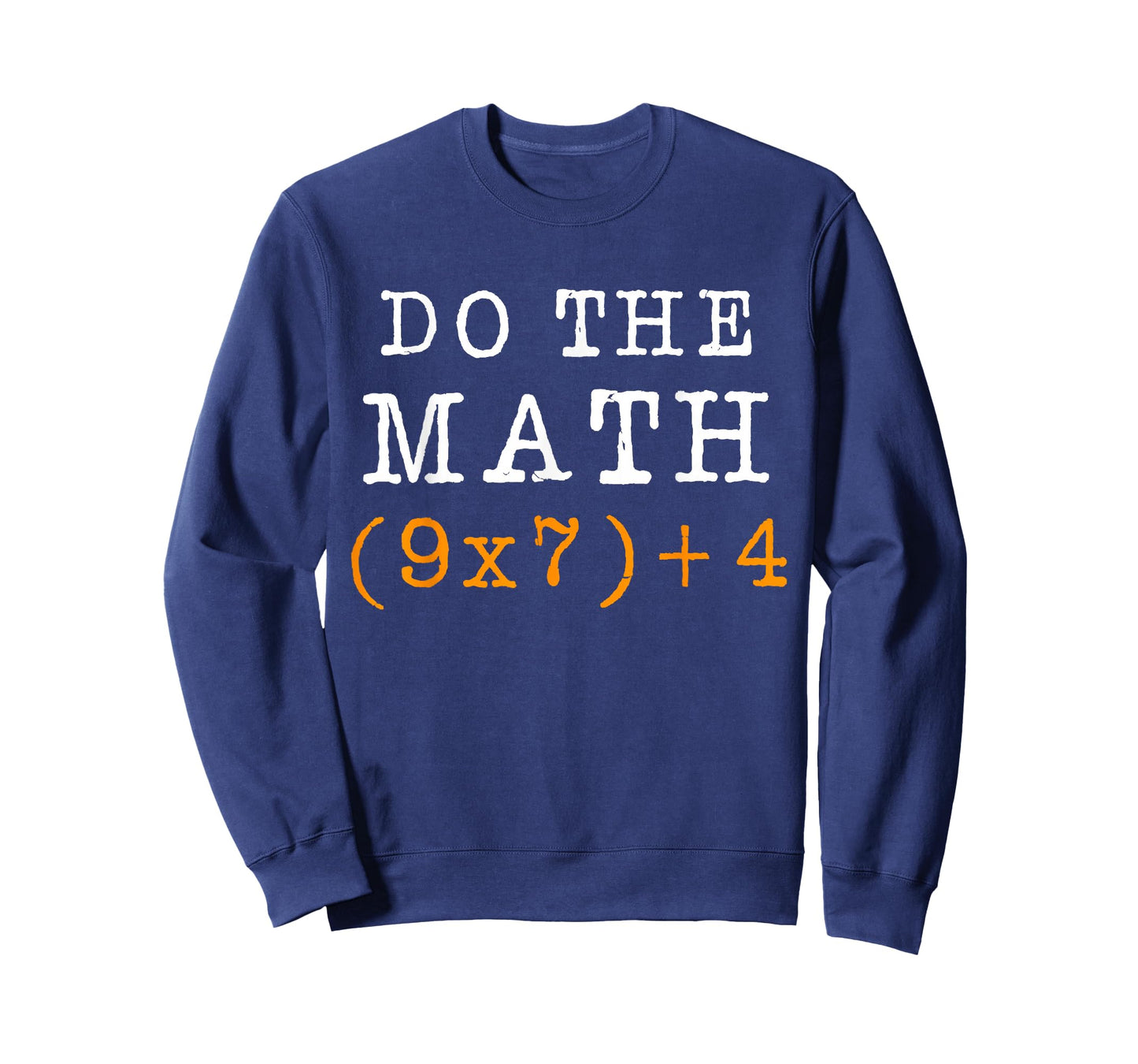 Do The Math 67 Six Seven Men Women Teacher Meme T-Shirt