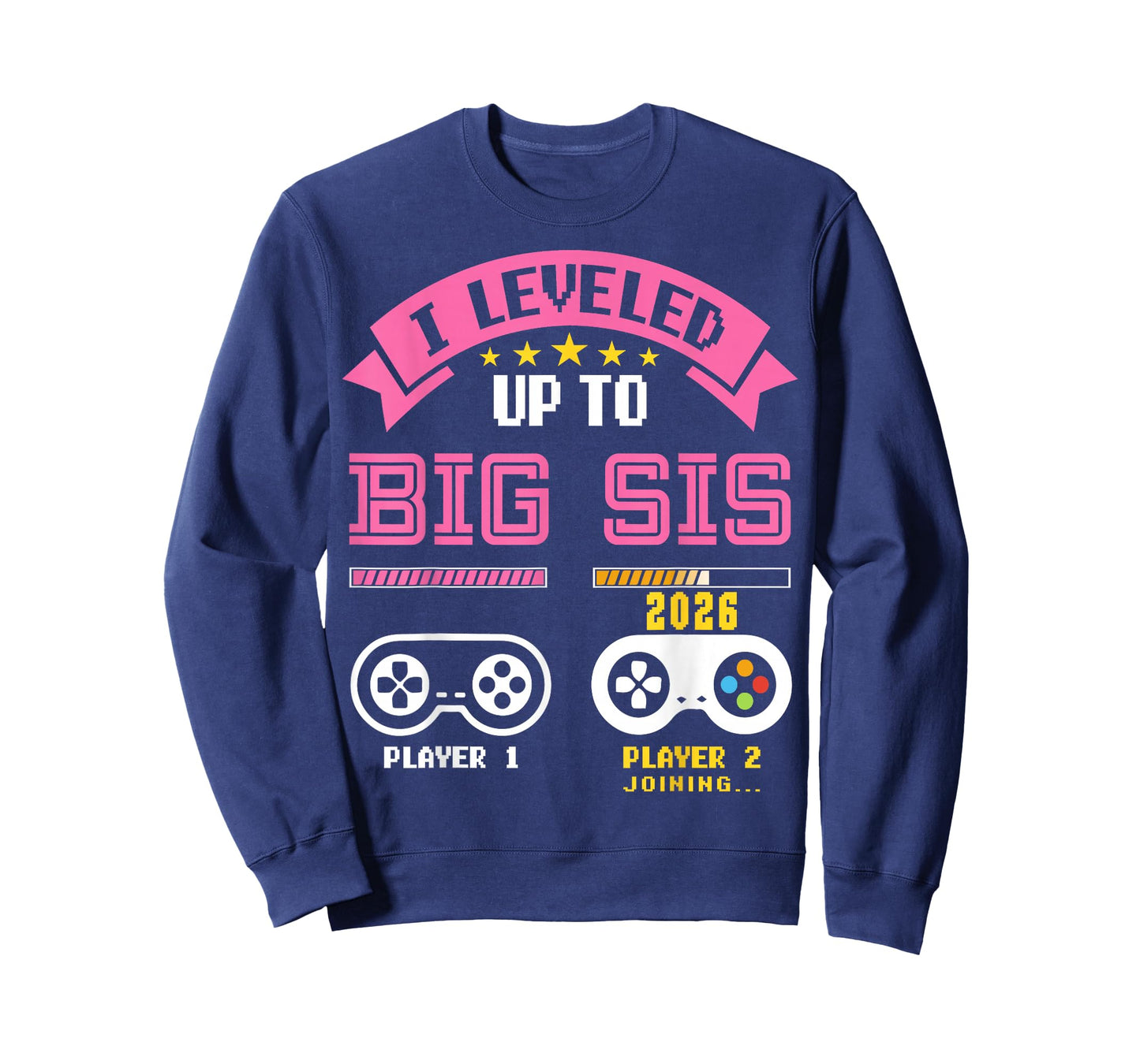 I Leveled Up to Big Sister 2026 Promoted to Big Sis Est 2026 T-Shirt